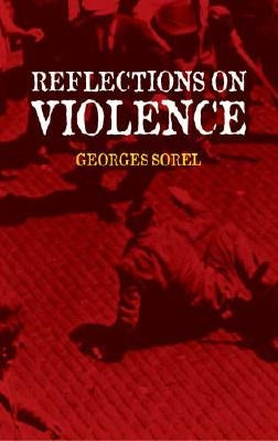 Reflections on Violence Dover Publications