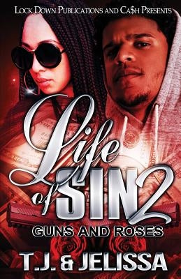 Life of Sin 2: Guns and Roses Paperback Lock Down Publications
