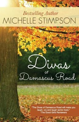 Divas of Damascus Road Paperback Createspace Independent Publishing Platform