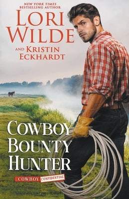 Cowboy Bounty Hunter by Wilde, Lori