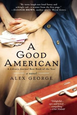 A Good American by George, Alex
