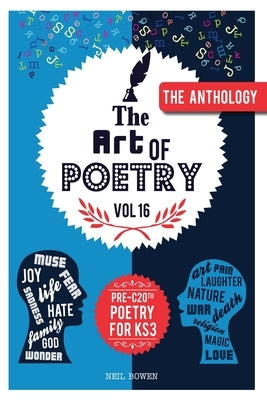 Art of Poetry: An anthology of Pre C20th poems for KS3 Paperback Peripeteia Press