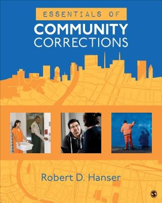 Essentials of Community Corrections Paperback Sage Publications, Inc