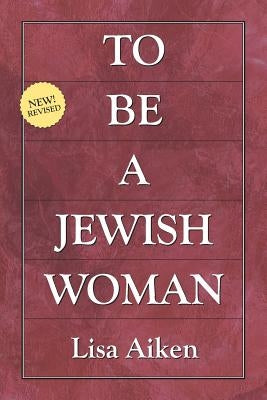 To Be a Jewish Woman Paperback Createspace Independent Publishing Platform