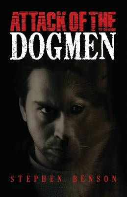 Attack of The Dogmen Paperback Taciturn Pipe Publishing
