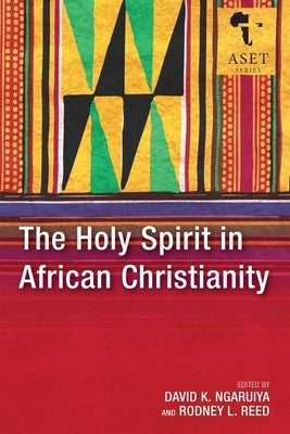 The Holy Spirit in African Christianity Paperback Langham Global Library