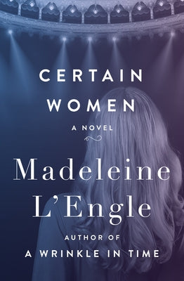 Certain Women Paperback Open Road Media