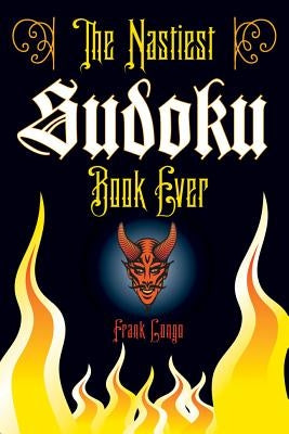 The Nastiest Sudoku Book Ever Puzzlewright