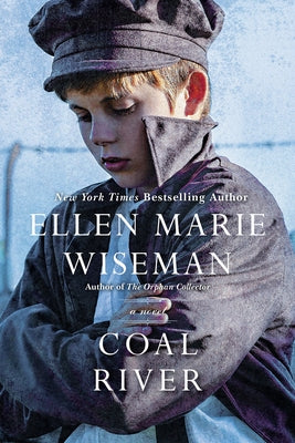Cover of "Coal River," a historical novel by Kensington Publishing, showing a coal mine scene with miners and dark coal dust.