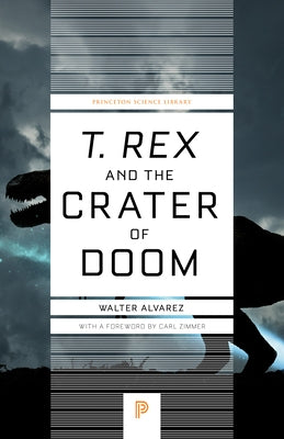 Paperback of T. Rex and the Crater of Doom by Princeton University Press, showing the book cover with dinosaur and crater illustration.