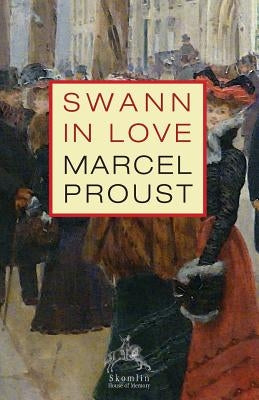 Swann in Love Paperback Skomlin