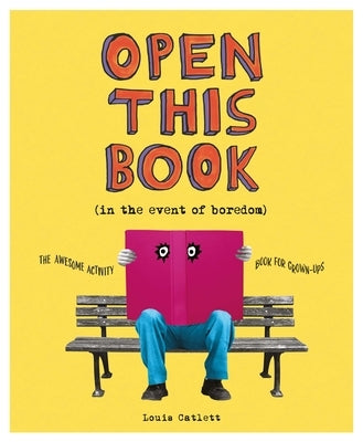 Open This Book in the Event of Boredom: The Awesome Activity Book for Grown-Ups Paperback Sirius Entertainment