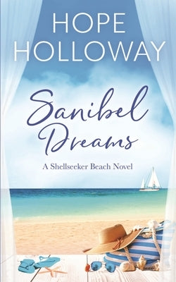 Sanibel Dreams Paperback South Street Publishing
