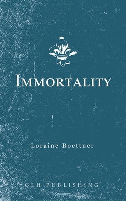 Immortality Paperback Glh Publishing