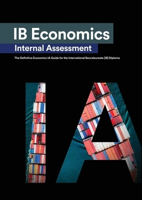 Paperback IB Economics Internal Assessment guide by Zouev Elite Publishing, featuring a clear cover design and author information.