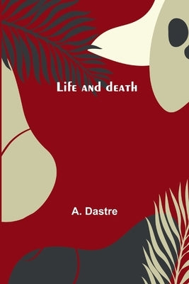 Life and death Paperback Alpha Edition