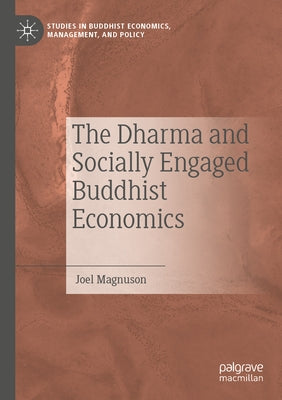 The Dharma and Socially Engaged Buddhist Economics Paperback Palgrave MacMillan