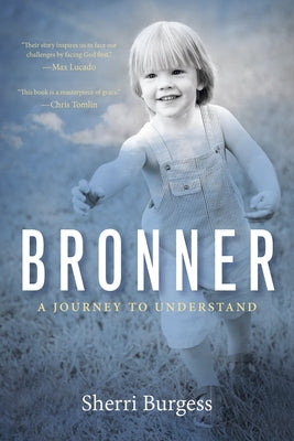 Bronner: A Journey to Understand Paperback New Hope Publishers (AL)