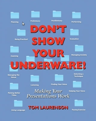 Don't Show Your Underware! Paperback Tom Laurenson