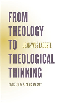 From Theology to Theological Thinking Paperback University of Virginia Press