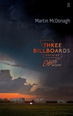 Three Billboards Outside Ebbing, Missouri: The Screenplay Paperback Faber & Faber