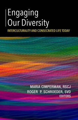Engaging Our Diversity: Interculturality and Consecrated Life Today Paperback Orbis Books