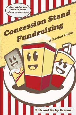 Concession Stand Fundraising Paperback Createspace Independent Publishing Platform
