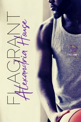 Flagrant Paperback Independently Published