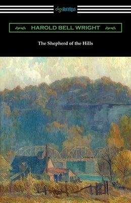 The Shepherd of the Hills Paperback Digireads.com