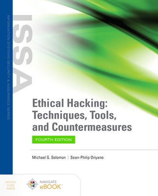 Ethical Hacking: Techniques, Tools, and Countermeasures Paperback Jones & Bartlett Publishers