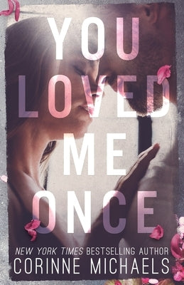 You Loved Me Once Paperback Baae Inc.