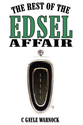 The Rest of the Edsel Affair Paperback Authorhouse