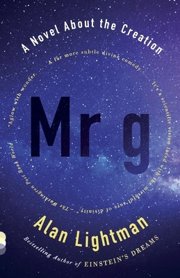 MR G: A Novel about the Creation Paperback Vintage