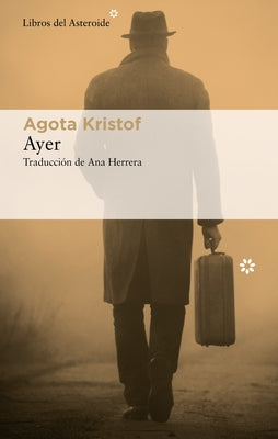 Ayer by Kristof, Agota