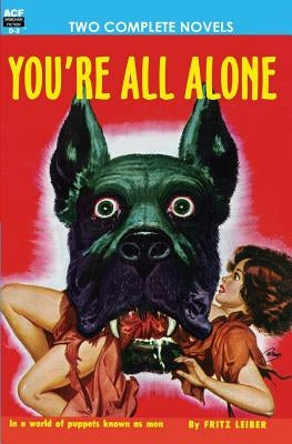 You're All Alone/The Liquid Man Paperback Armchair Fiction & Music