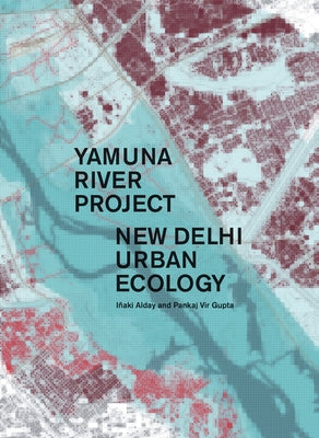 Yamuna River Project by Inaki, Alday