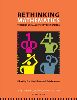 Paperback book titled "Rethinking Mathematics: Teaching Social Justice by the Numbers" by Rethinking Schools, showing the cover.