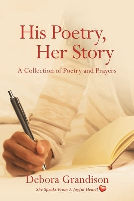 His Poetry, Her Story Paperback Purpose Publishing