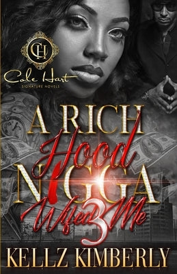 A Rich Hood N*gga Wifed Me 3: The Finale Paperback Independently Published