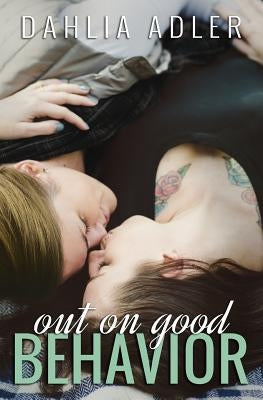 Out on Good Behavior Paperback Dahlia Adler