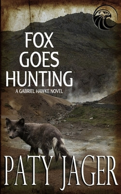 Fox Goes Hunting Paperback Windtree Press