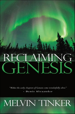 Reclaiming Genesis Paperback Monarch Books