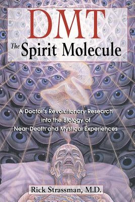 Paperback book titled "Dmt: The Spirit Molecule" by Park Street Press, showing the front cover with scientific and mystical imagery.