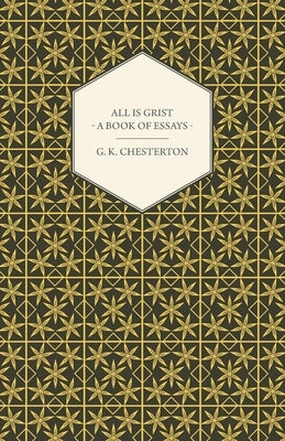 All Is Grist - A Book of Essays Paperback Sims Press