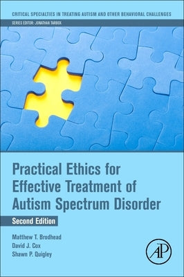 Practical Ethics for Effective Treatment of Autism Spectrum Disorder Paperback Academic Press
