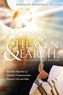Paperback book titled "Horns of Heaven & Earth: The Power of the Response" by Trilogy Christian Publishing, with a cover featuring celestial imagery.