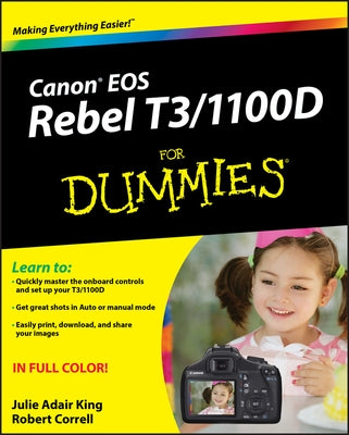 Canon EOS Rebel T3/1100d for Dummies Paperback For Dummies