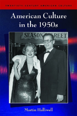 American Culture in the 1950s Paperback Edinburgh University Press
