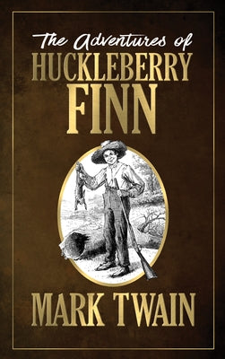 The Adventures of Huckleberry Finn Paperback G&D Media