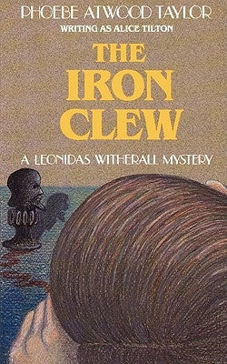 The Iron Clew: A Leonidas Witherall Mystery Paperback Countryman Press